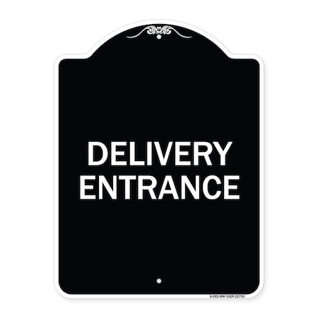 Signmission Traffic Entrance Delivery Entrance Heavy-Gauge Aluminum Architectural Sign, 24" x 18", BW-1824-22793 A-DES-BW-1824-22793